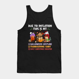 Coffee Inflation This Is My Halloween Thanksgiving Christmas Tank Top